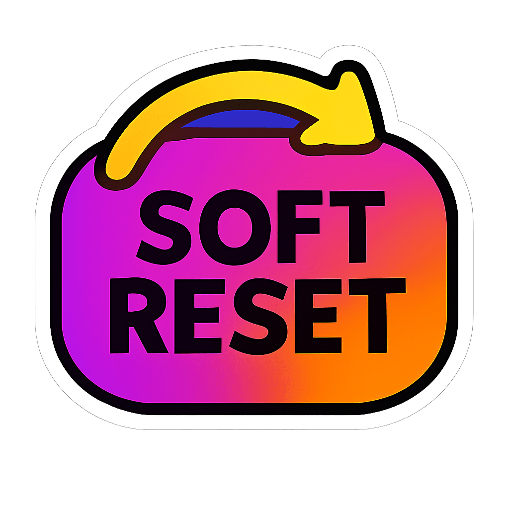 Soft Reset