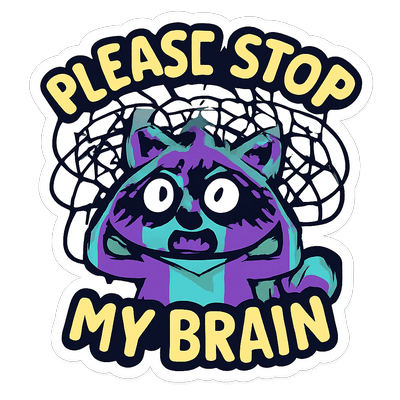 Please Stop My Brain